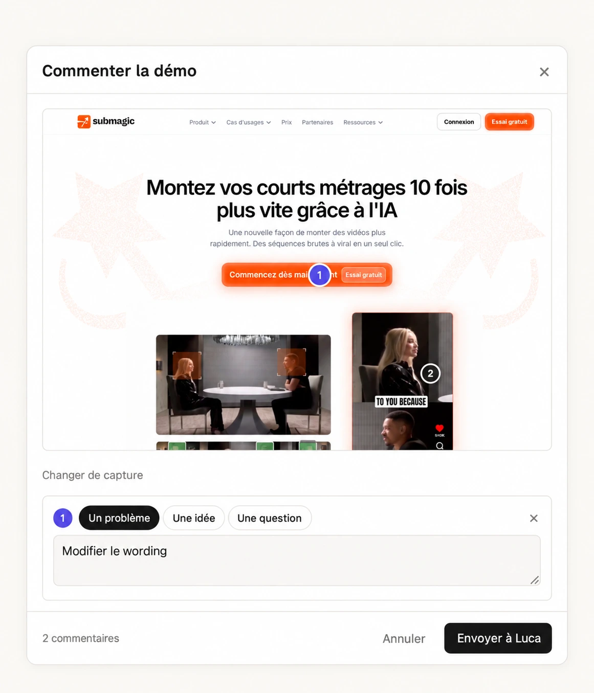 Dans Commenter la démo, le client place le repère 1 sur le bouton orange et écrit Modifier le wording avant d’envoyer ses commentaires.